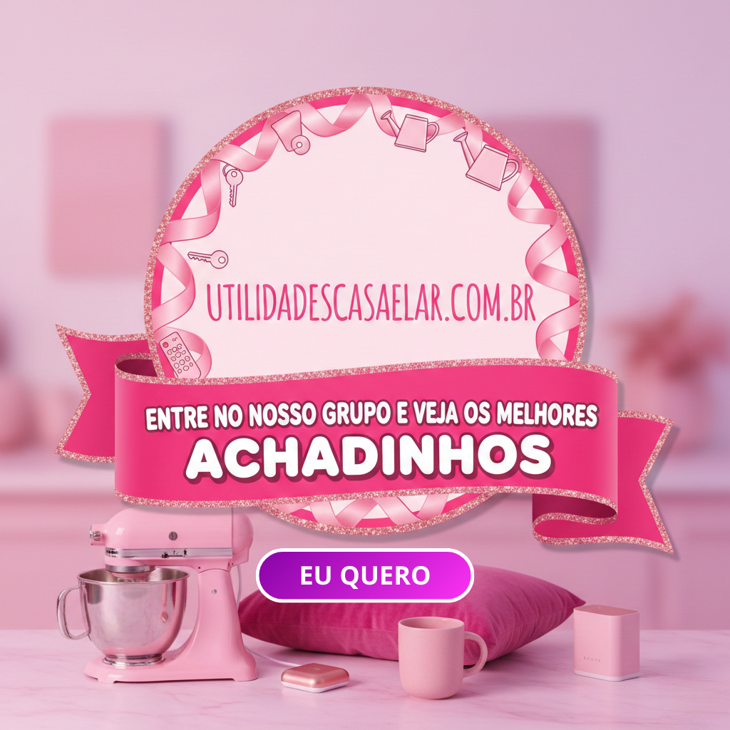 Entre no grupo do whatsapp da Utilidades Casa e Lar para os melhores achadinhos